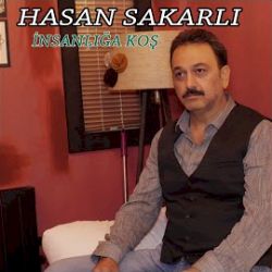 Hasan Sakarlı İnsanlığa Koş