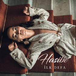 Hasibe İlk Defa