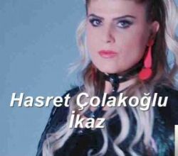 Hasret Çolakoğlu İkaz