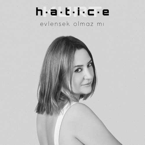 Hatice Kurt Evlensek Olmaz Mı