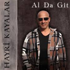 Hayri Kayalar Al Da Git