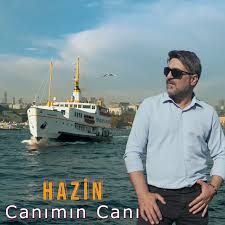 Hazin Canımın Canı