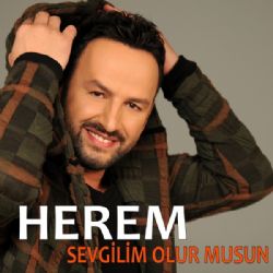 Herem Sevgilim Olur Musun