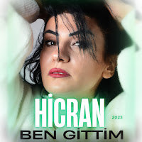 Hicran Yilmaz Ben Gittim