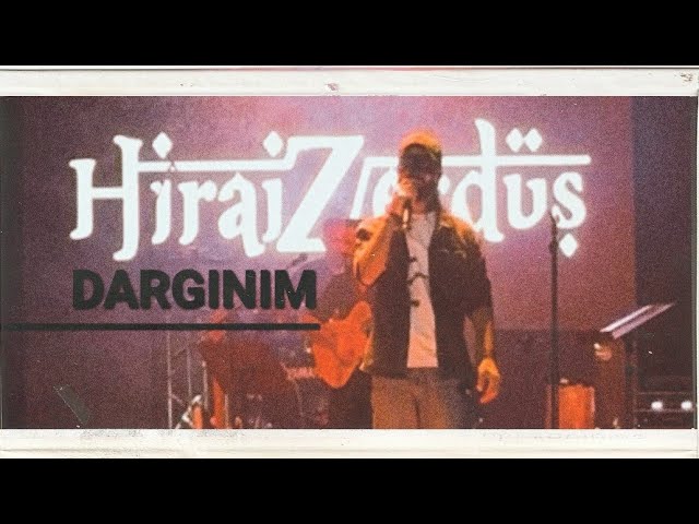 Hirai Zerdüş Dargınım