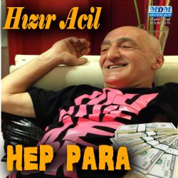 Hızır Acil Hep Para