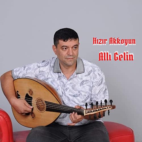 Hızır Akkoyun Allı Gelin