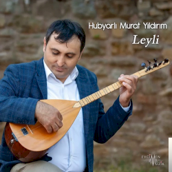 Hubyarlı Murat Yıldırım Leyli