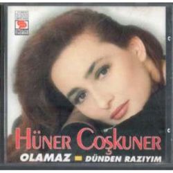 Hüner Coşkuner Olamaz