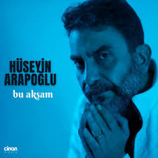 Hüseyin Arapoğlu Bu Aksam