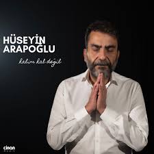 Hüseyin Arapoğlu Halim Hal Degil