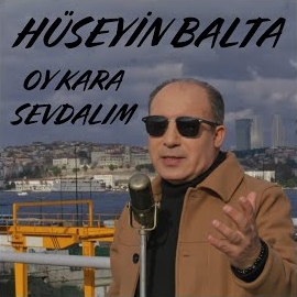 Hüseyin Balta Oy Kara Sevdalı