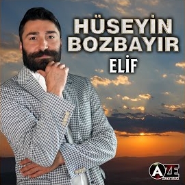 Hüseyin Bozbayır Elif