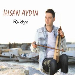 İhsan Aydın Rukiye