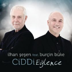 İlhan Şeşen Ciddi Eğlence 2018