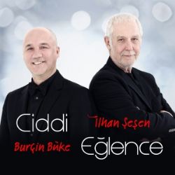 İlhan Şeşen Ciddi Eğlence