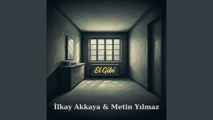 İlkay Akkaya El Gibi