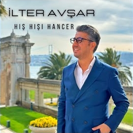 İlter Avşar Hış Hışı Hançer