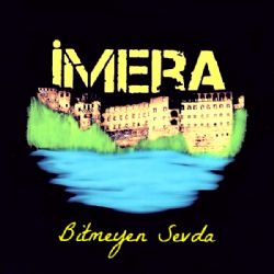 İmera Bitmeyen Sevda