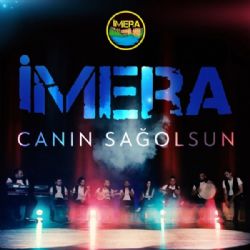 İmera Canın Sağolsun