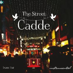 İnan Tat Cadde The Street