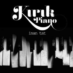 İnan Tat Kırık Piano