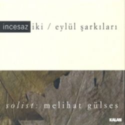 İncesaz Eylül Şarkıları