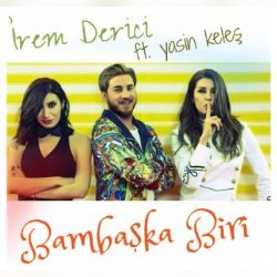 İrem Derici Bambaşka Biri