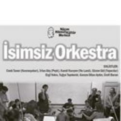 İsimsiz Orkestra Niye Bele Uzundur Bu Yollar