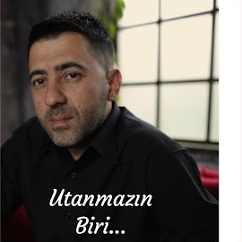 İsmail Özcan Utanmazın Biri