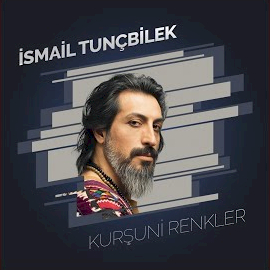 İsmail Tunçbilek Kurşuni Renkler