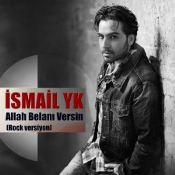 İsmail YK Allah Belanı Versin (Rock Versiyon)