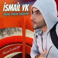 İsmail YK Bekar Bekar Gezerim