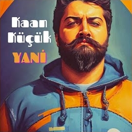 Kaan Küçük Yani