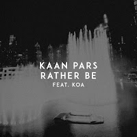 Kaan Pars Rather Be