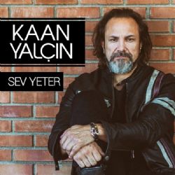 Kaan Yalçın Sev Yeter