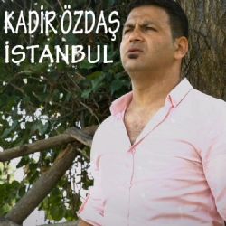 Kadir Özdaş İstanbul