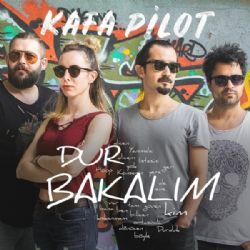 Kafa Pilot Dur Bakalım