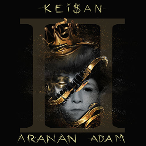 Keişan Aranan Adam 2