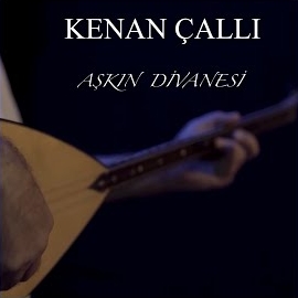 Kenan Çallı Aşkın Divanei