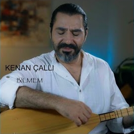 Kenan Çallı Bilmem