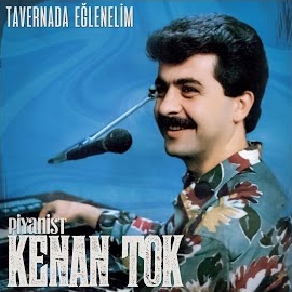 Kenan Tok Tavernada Eğlenelim