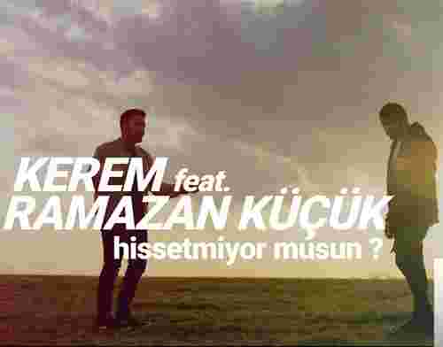 Kerem Hissetmiyor musun