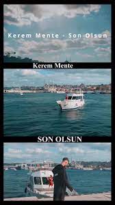 Kerem Mente Son Olsun