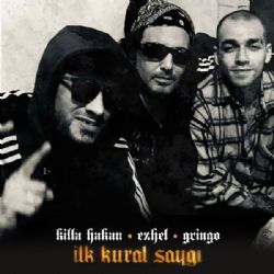 Killa Hakan İlk Kural Saygı