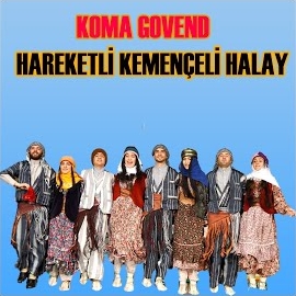 Koma Govend Hareketli Kemençeli Halay