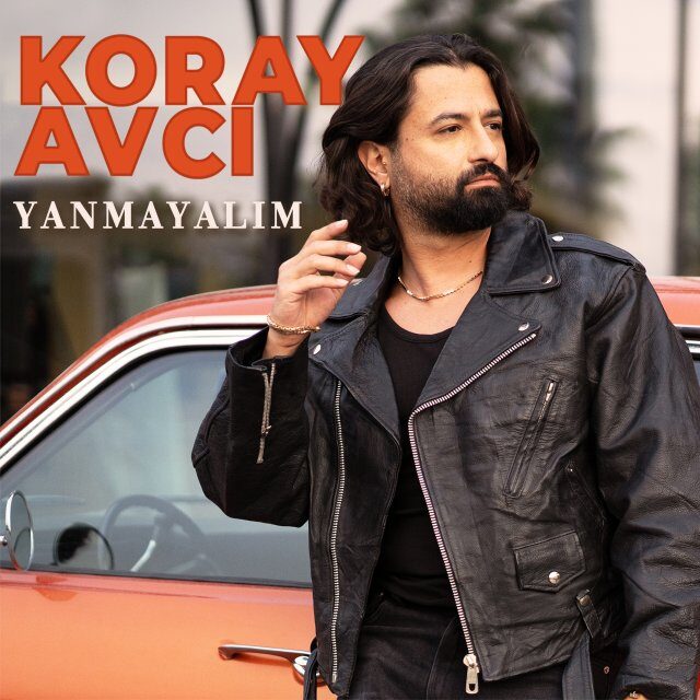 Koray Avcı Yanmayalım