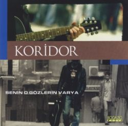 Koridor Senin O Gözlerin Varya