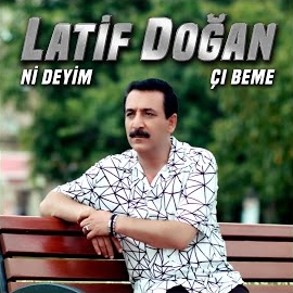 Latif Doğan Ni Deyim