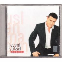 Levent Yüksel Uslanmadım